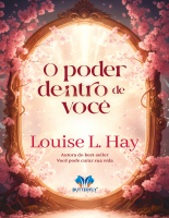 O Poder dentro de Você - Louise L. Hay.epub